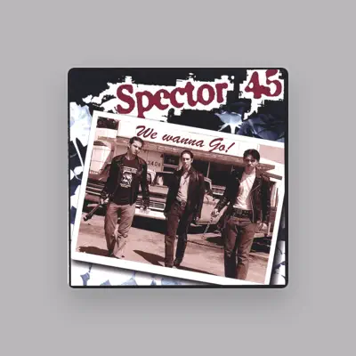 Listen to Spector 45, watch music videos, read bio, see tour dates & more!