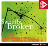 Sweetly Broken