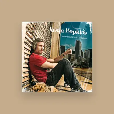 Listen to Justin Hopkins, watch music videos, read bio, see tour dates & more!