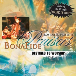 Bonafide Praisers - Work It Out