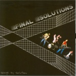 Final Solutions - Little Man In My Mind