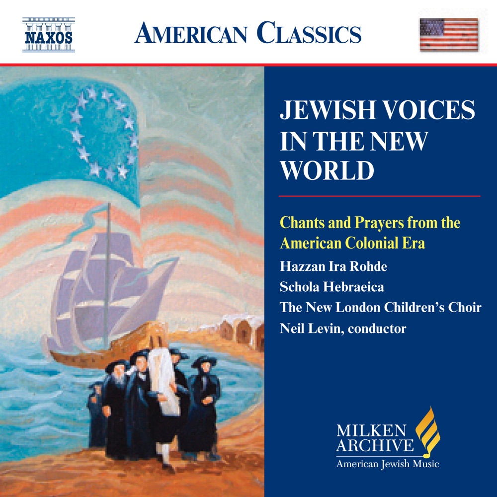 Обложка альбома «Jewish Voices In the New World» — Ira Rohde, Donald Barnum, Schola Hebraeica & Neil Levin