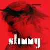 Slimmy - I Can't Live Without You In This Town