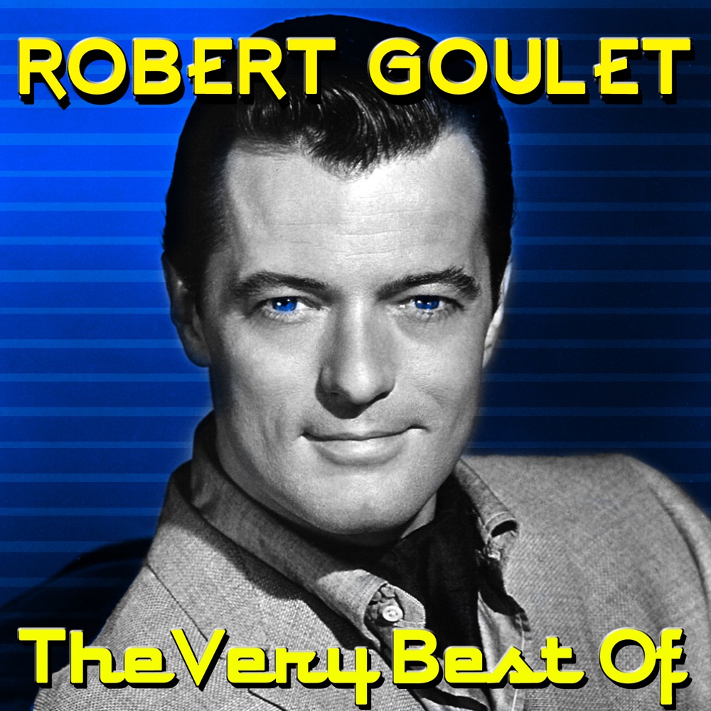 Обложка альбома «The Very Best Of» — Robert Goulet