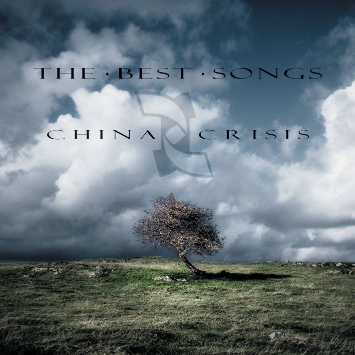 The Best Songs of China Crisis