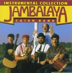 Jambalaya Cajun Band - J'ai passé devant ta porte