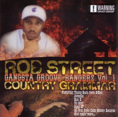 Gangsta Groove Bangerz, Vol. 1 - Country Grammar