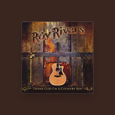Listen to Roy Rivers, watch music videos, read bio, see tour dates & more!