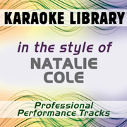 Wild Women Do (Full Vocal Version) [In the Style of Natalie Cole] - Karaoke Library
