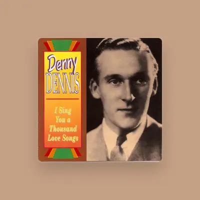 Listen to Denny Dennis, watch music videos, read bio, see tour dates & more!