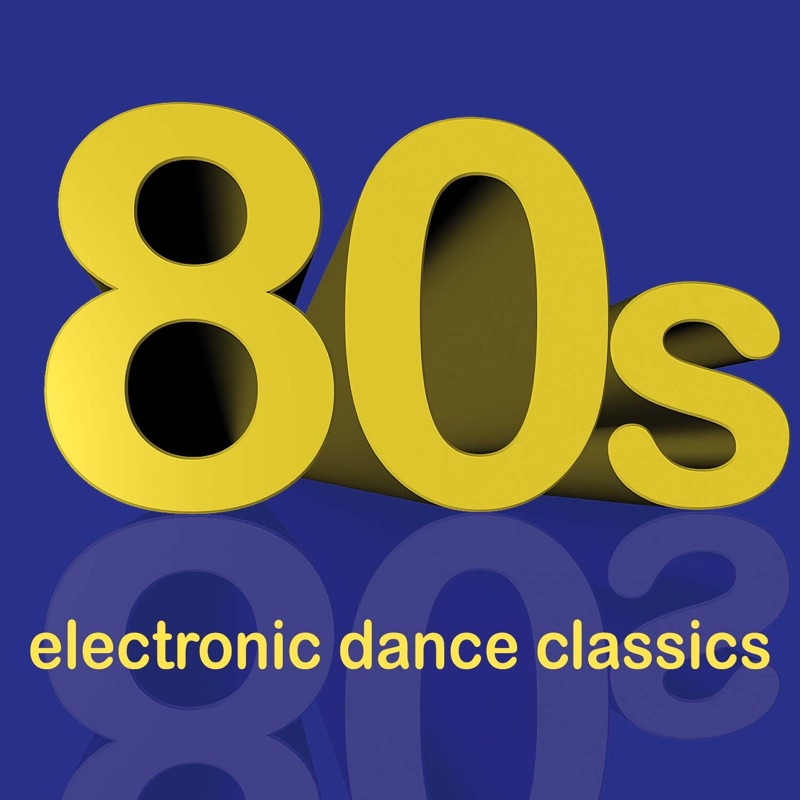 80s Electronic Dance Classics