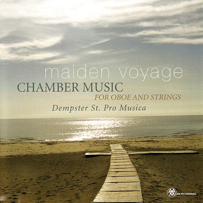 Maiden Voyage - Chamber Music for Oboe and Strings