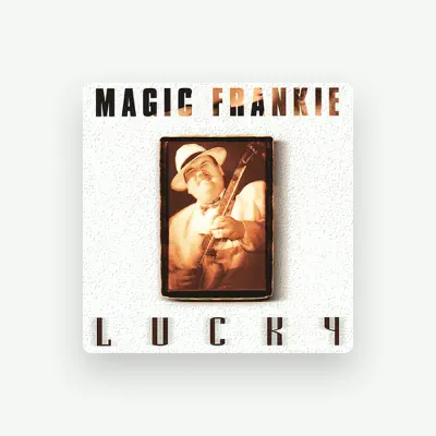 Listen to Magic Frankie, watch music videos, read bio, see tour dates & more!