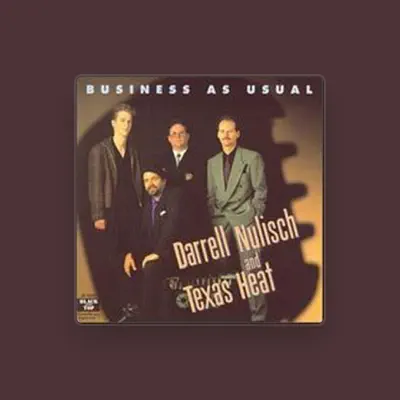 Listen to Darrell Nulisch and Texas Heat, watch music videos, read bio, see tour dates & more!