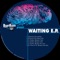 Waiting (Break Mix-One) - Carlo Galliani lyrics