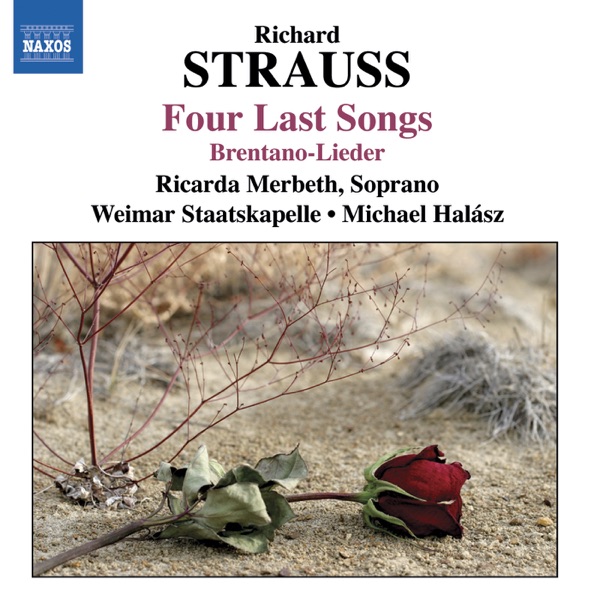 Strauss: 4 Last Songs / 6 Lieder / Ariadne Auf Naxos (Excerpts)