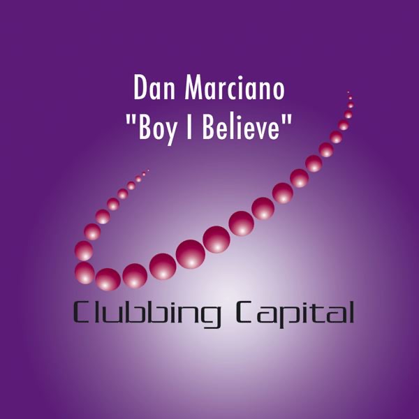 Обложка альбома «Boy I Believe» — Dan Marciano