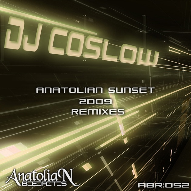 Anatolian Sunset (10th. Year Anniversary Remixes) - EP - Album by