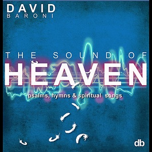 Sound of Heaven (Psalms, Hymns and Spiritual Songs)