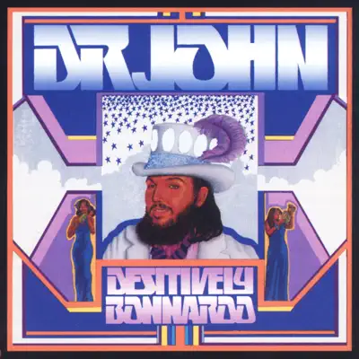 Listen to Desitively Bonnaroo by Dr John