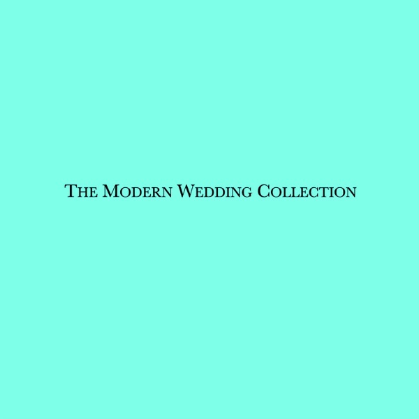 Modern Wedding Collection