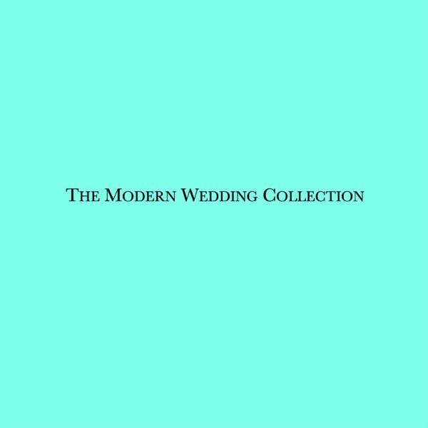 Modern Wedding Collection - Vitamin String Quartet