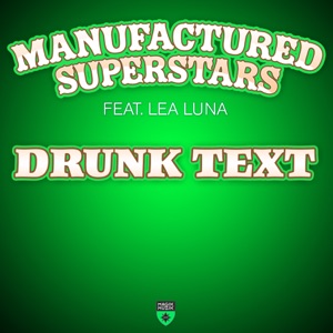 Drunk Text (feat. Lea Luna)