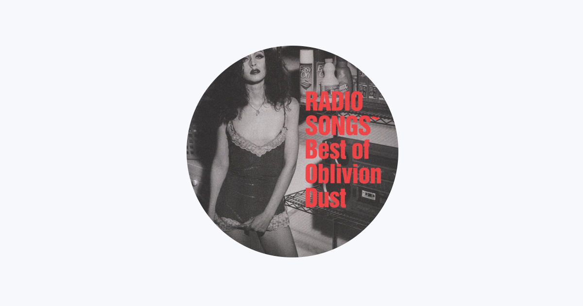 OBLIVION DUST - Apple Music