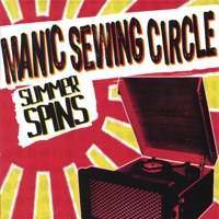 Manic Sewing Circle - Whaddaya Say?