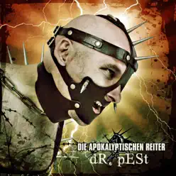 Dr. Pest - Single - Die Apokalyptischen Reiter
