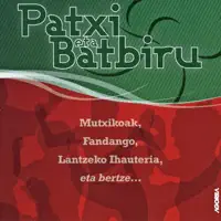 Albiztur (fandango) — Patxi eta Batbiru
