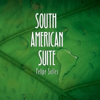 South American Suite - Felipe Salles