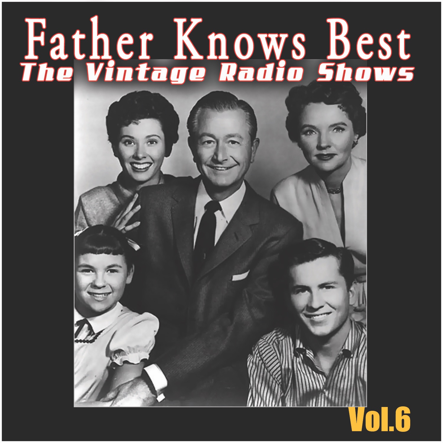 The Vintage Radio Shows Vol. 6