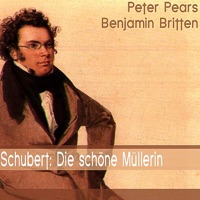 Schubert: Die schöne Müllerin - Sir Peter Pears & Benjamin Britten