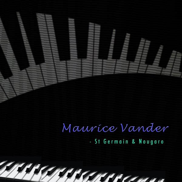 St Germain & Nougaro by Maurice Vander on Apple Music