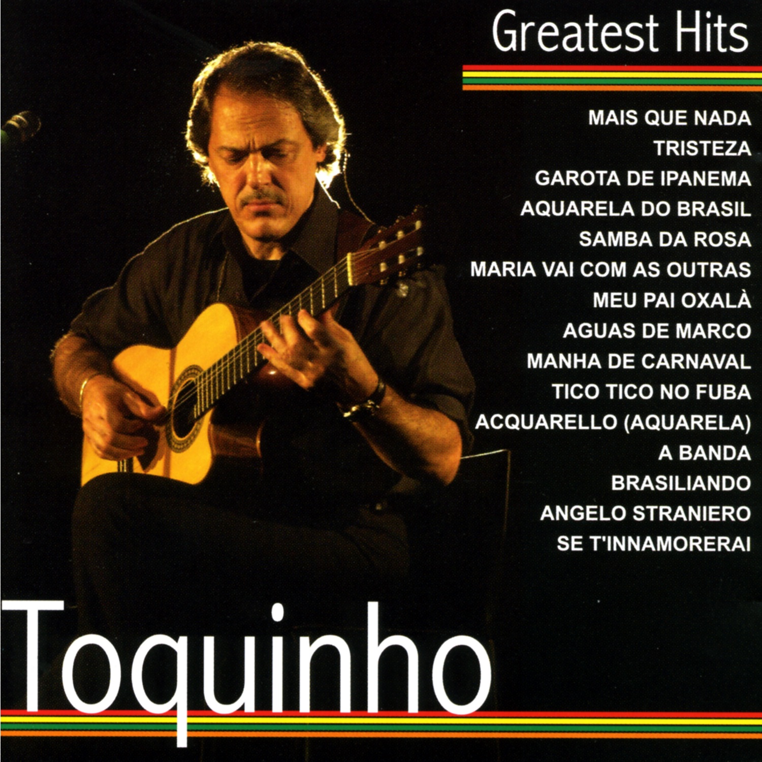 Greatest Hits: Toquinho