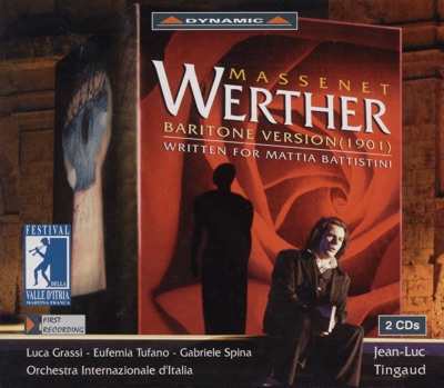 Massenet: Werther (1901 Baritone Version)