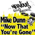 Now That You're Gone (Now That You're Gone