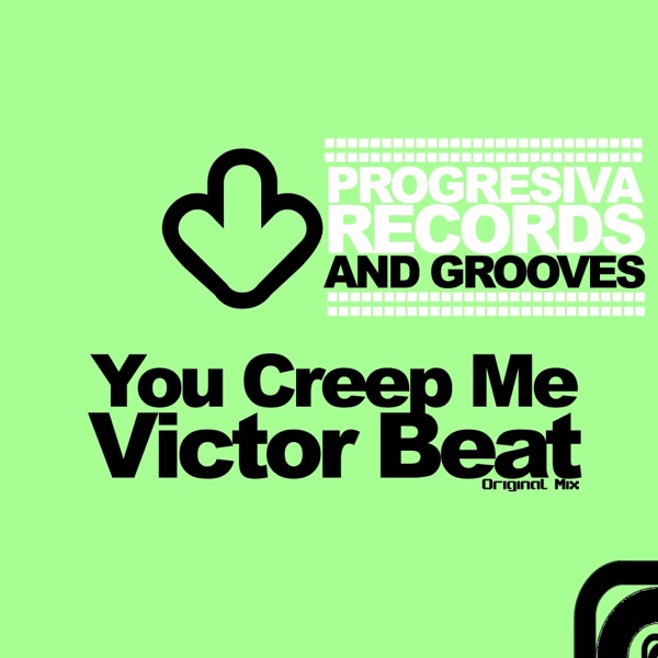 You Creep Me - Single
