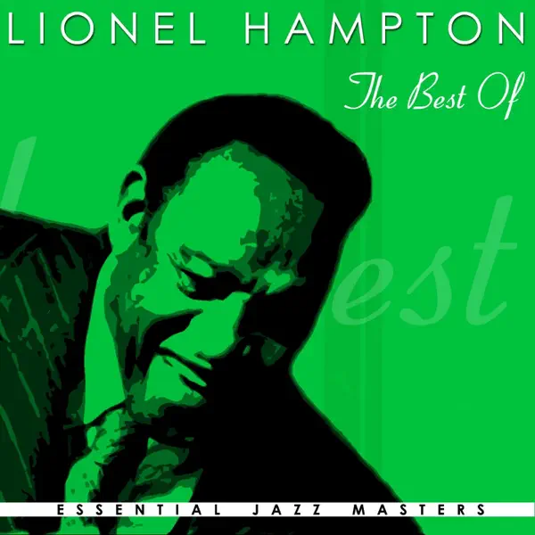 Lullaby of Birdland — Lionel Hampton and His Orchestra