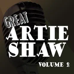 The Great Artie Shaw Vol 2 - Artie Shaw