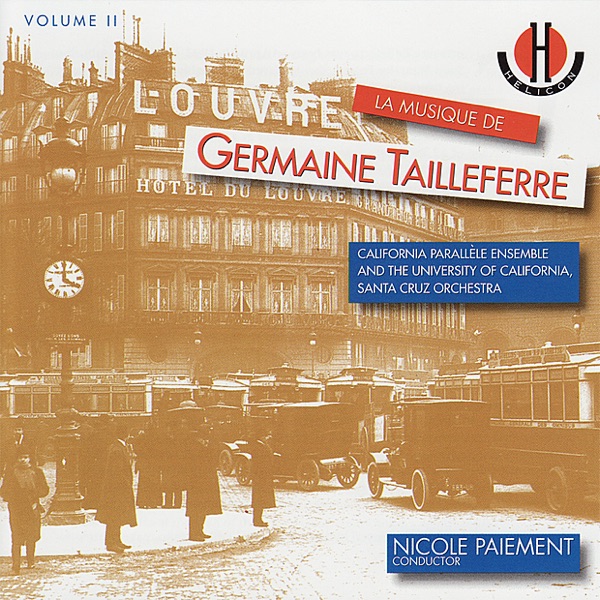 La musique de Germaine Tailleferre, Vol. II
