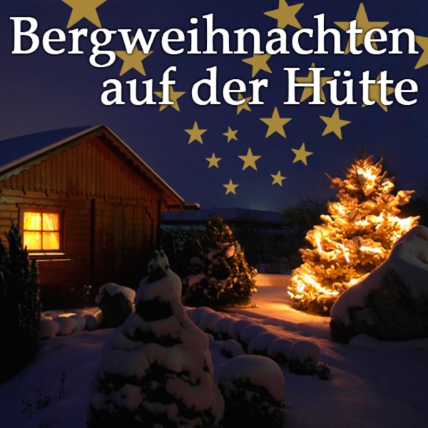 Bergweihnachten auf der Hütte