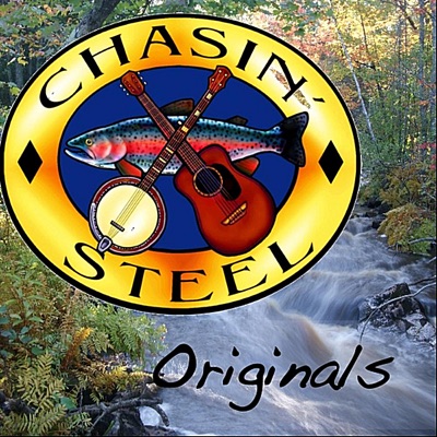 Chasin' Steel Originals - Chasin' Steel
