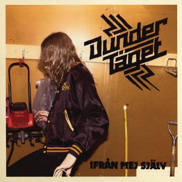 Dundertåget - Ifrån Mej Själv