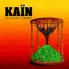 Kaïn - La maison est grande