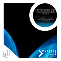 Imagining Sounds 2 Remixed Part 1 - Francesco Pico