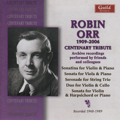 Robin Orr - Centenary Tribute