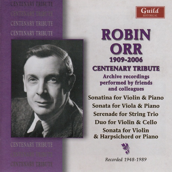 Robin Orr - Centenary Tribute