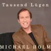 Michael Holm - Tausend Lügen